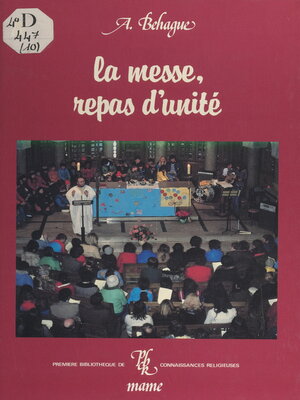 cover image of La messe, repas d'unité